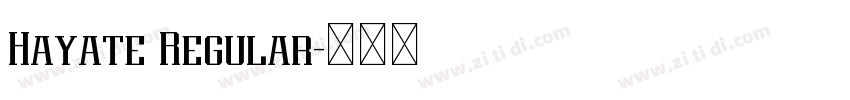 Hayate Regular字体转换